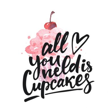 watercolor sweet cupcake and lettering