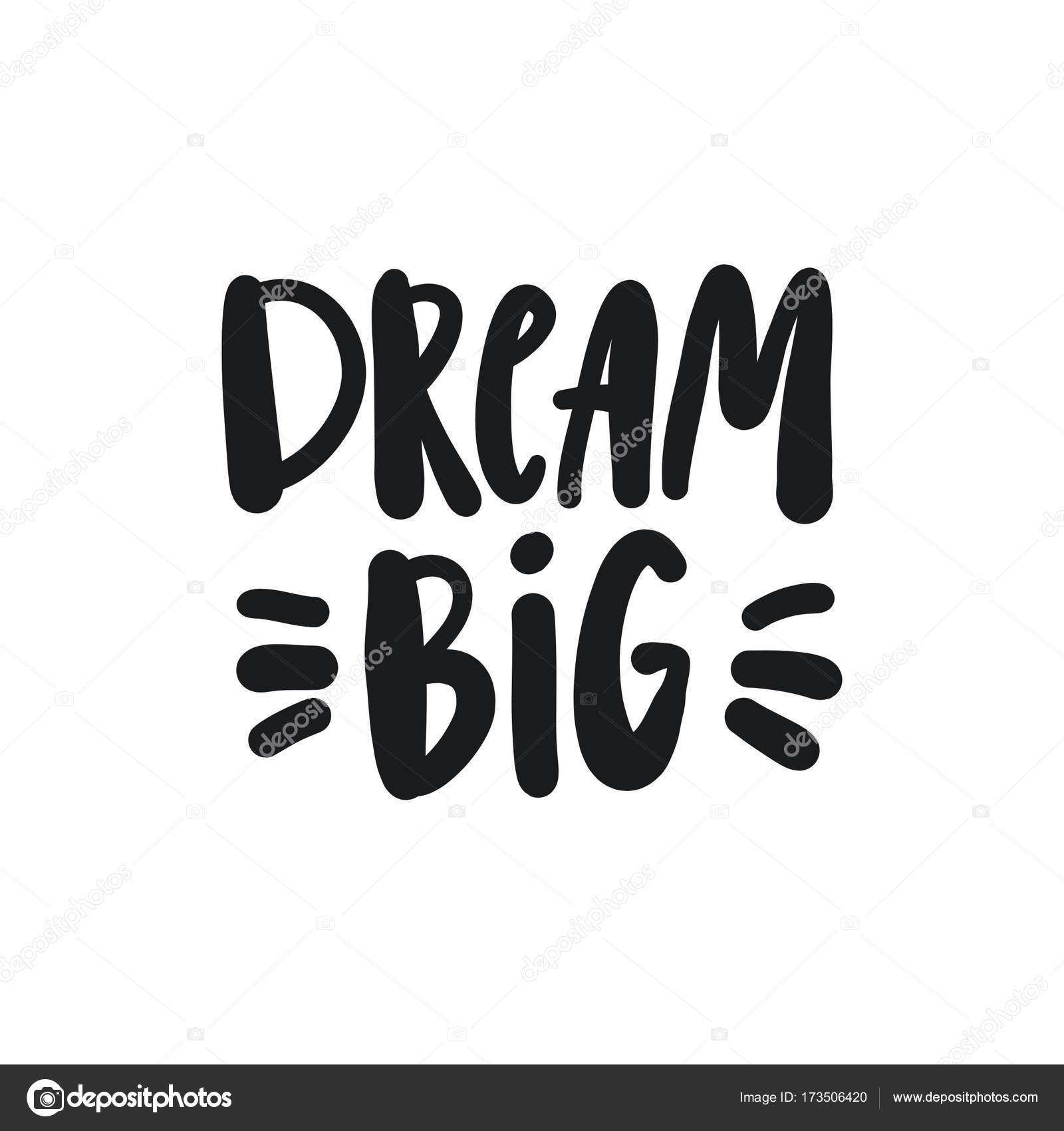 Images Cute To Print Cute Print With Lettering Dream Big Stock Vector C Webmuza Images Cute To Print Cute Print With Lettering Dream Big Stock Vector C Webmuza