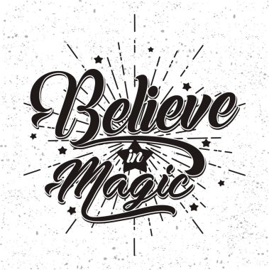 sihirli el yazı yazıt olumlu tipografi poster vektör çizim inanıyorum.
