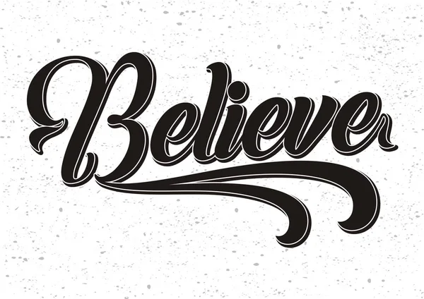 Believe Hand Lettering Inscription Positive Typography Poster Vector Illustration — Stock Vector