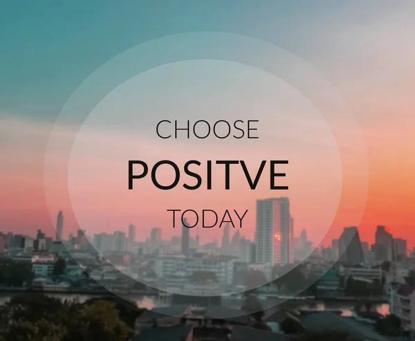 Inspirational Quote Motivational Background Choose Positive Today — стоковое фото
