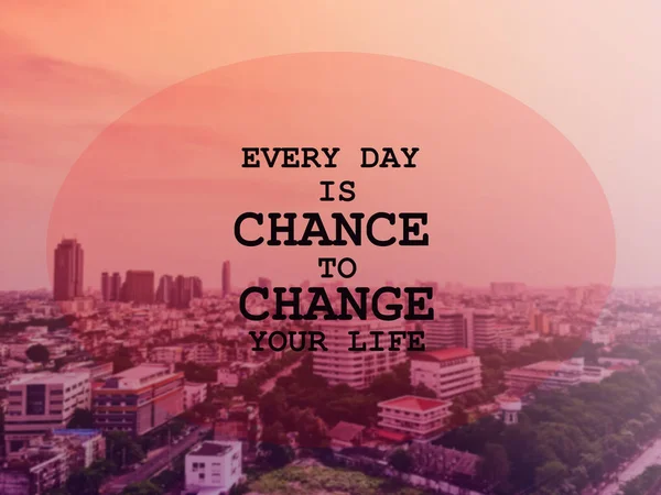 毎日のあなたの人生を変えるチャンスでは心に強く訴える引用 動機の背景 — ストック写真