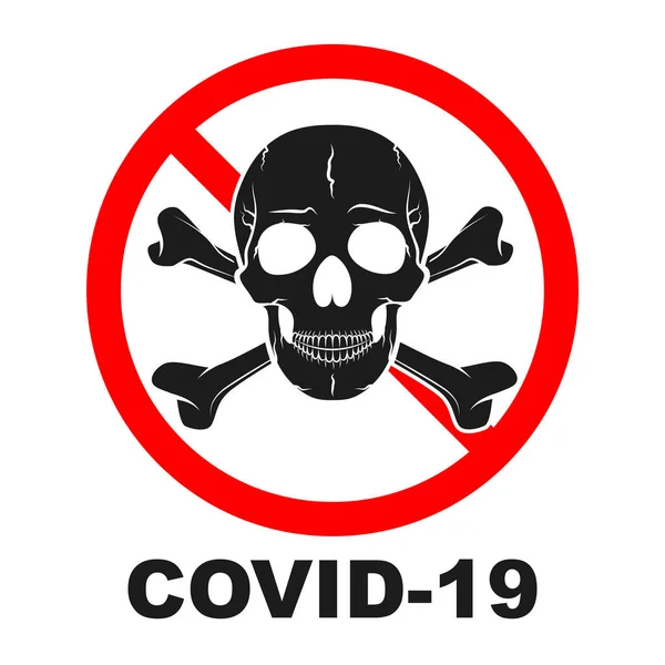 没有Covid 19警告标志 停止带有颅骨的验尸红体征 矢量图解 流行性大肠癌的概念 — 图库矢量图片