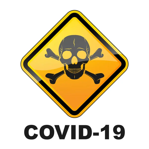 Covid Símbolo Advertencia Señal Peligro Coronavirus Con Cráneo Concepto Coronavirus — Archivo Imágenes Vectoriales