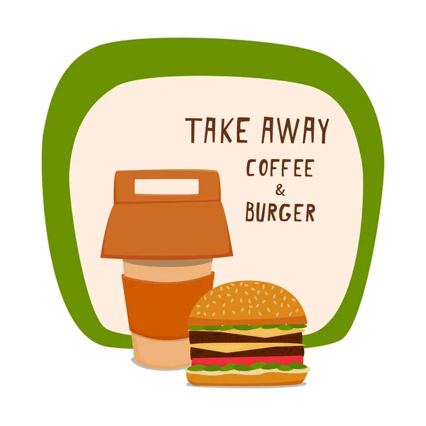 Kawa i burger. Fast food Fast. Ilustracja wektorowa z deską i napis wziąć kawę i burger — Wektor stockowy