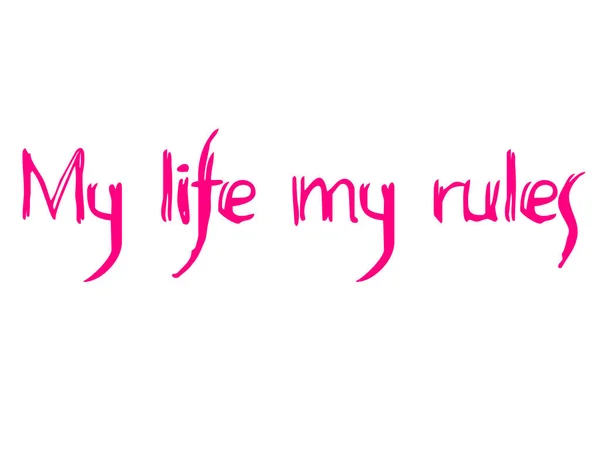 Mijn Leven Mijn Regels Illustratie Roze Meisje — Stockfoto