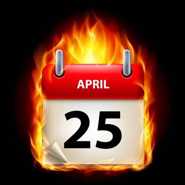Vinte Cinco Abril Calendário Burning Icon Fundo Preto — Fotografia de Stock