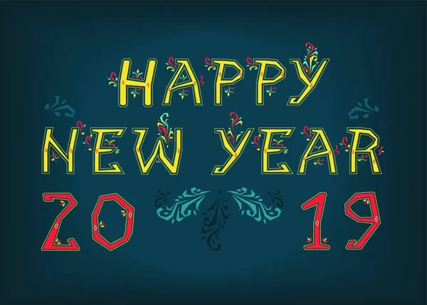 Feliz Año Nuevo 2019 Inscripción Popular Por Fuente Artística Letras — Vector de stock