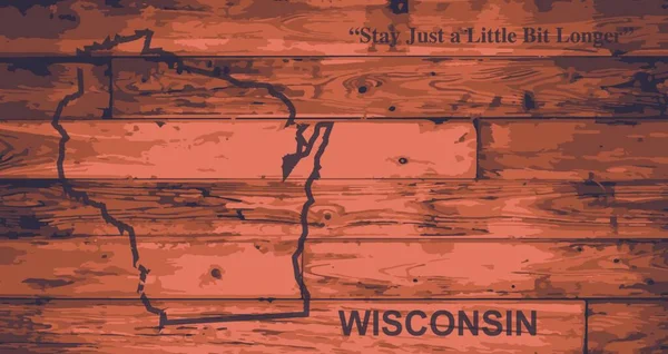 Wisconsin Stan Mapa Marki Drewnianych Deskach Zarysem Mapy Hasłem Państwa — Wektor stockowy