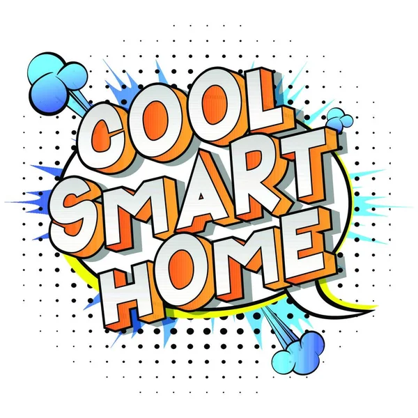 Cool Smart Home Vector Illustré Phrase Style Bande Dessinée Sur — Image vectorielle