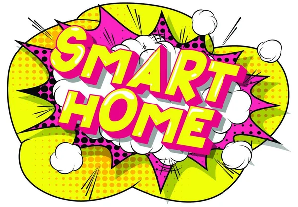 Smart Home Vektor Illustrierte Phrase Comic Stil Auf Abstraktem Hintergrund — Stockvektor