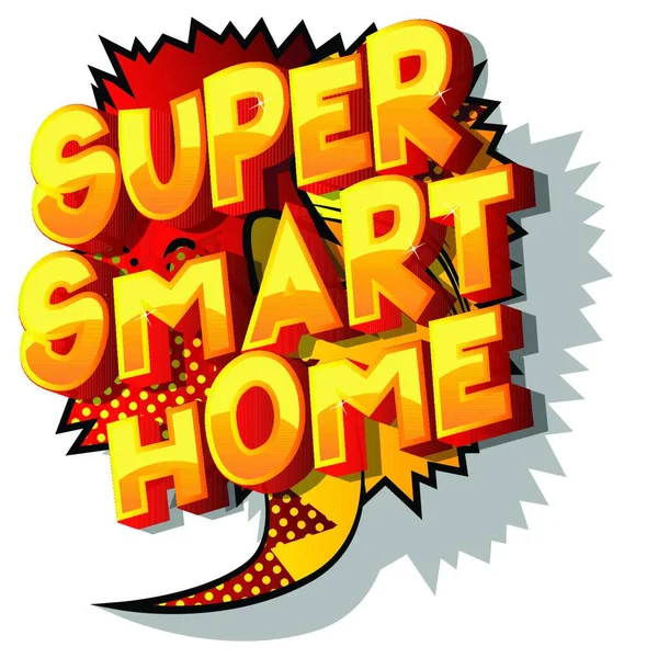 Super Smart Home Vektor Illustrierte Phrase Comic Stil Auf Abstraktem — Stockvektor