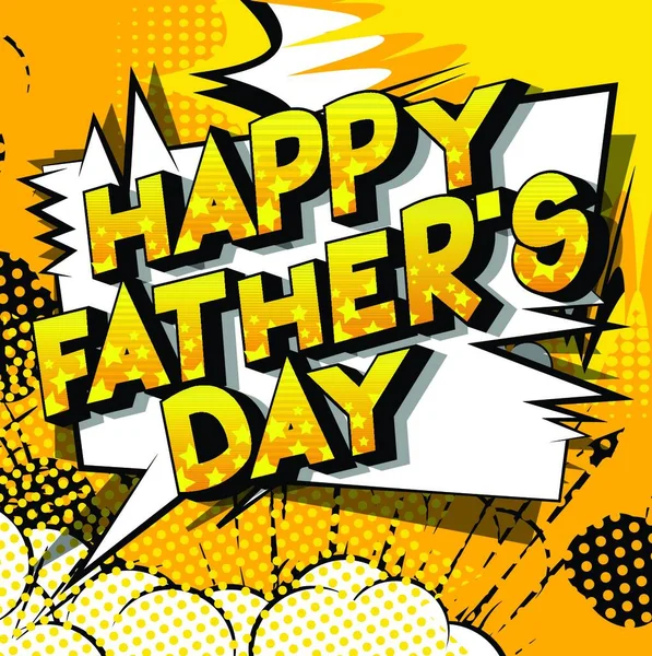 Happy Father Day Vector Geïllustreerde Comic Book Stijl Zinsdeel Abstracte — Stockvector