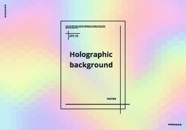 Heller Holographischer Hintergrund Mit Platz Für Text Multicolor Vector Illustration — Stockvektor