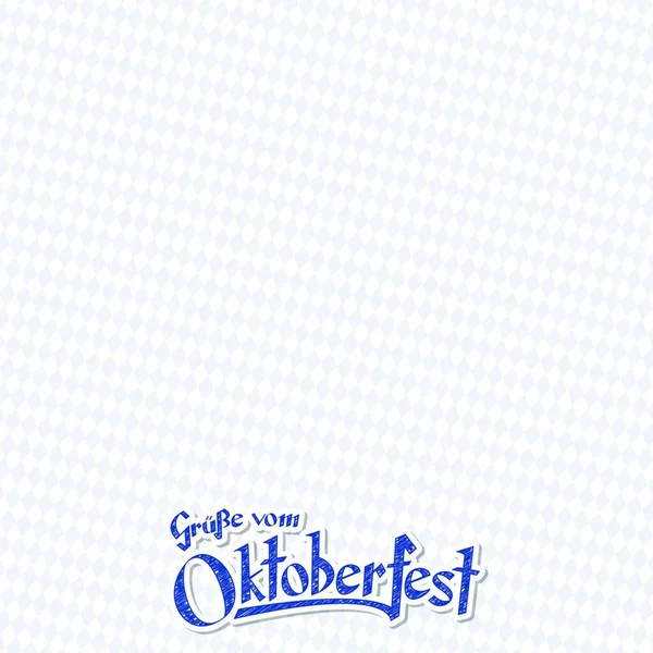 Eps Διανυσματικό Αρχείο Φόντο Oktoberfest Χαιρετισμούς Κειμένου Από Oktoberfest Στα — Διανυσματικό Αρχείο