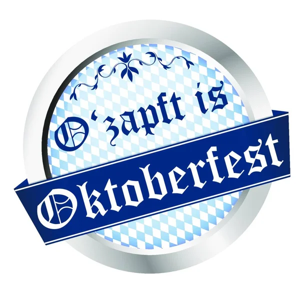 2017 Vector Button German Oktoberfest 2019 Munich Text Ozapft German — 스톡 벡터