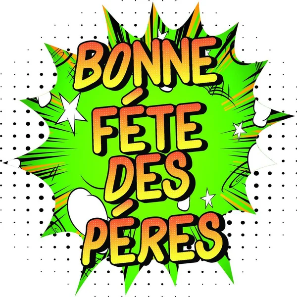 Bonne Fete Des Peres Father Day Французькою Vector Ілюстрував Стиль — стоковий вектор