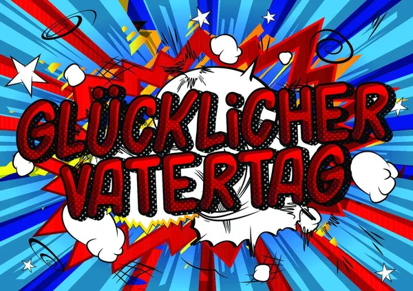 Glucklicher Vatertag Vector Illustrierte Phrase Comic Stil Auf Abstraktem Hintergrund — Stockvektor