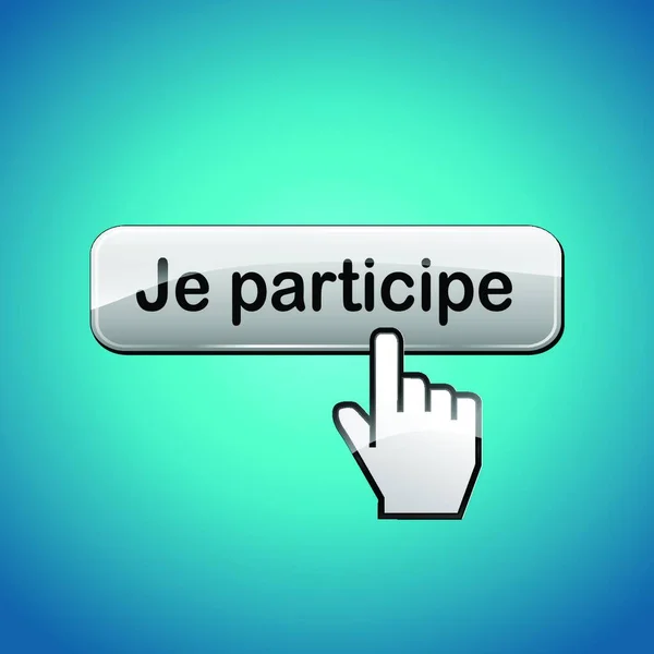 French Translation Participate Button Concept Illustration — Stock Vector
