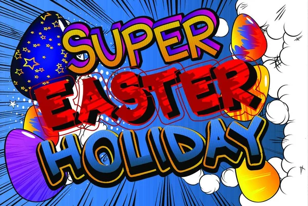 Super Páscoa Holiday Comic Livro Estilo Férias Relacionadas Texto Cartão — Vetor de Stock