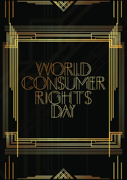 Texto Dia Mundial Dos Direitos Consumidor Art Deco Cartão Decorativo —  Vetores de Stock