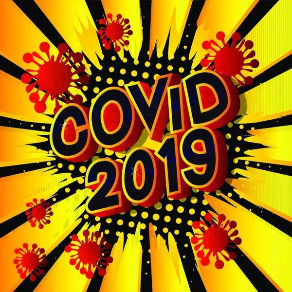 Covid 2019 Vector Illustrierte Phrase Comic Stil Auf Abstraktem Hintergrund — Stockvektor