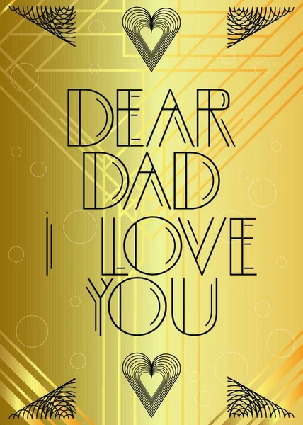 Art Deco Dear Dad Love You Text Decorative Greeting Card — Stock Vector