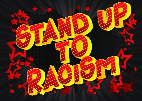 Stand Racism Palavras Estilo Quadrinhos Sobre Fundo Abstrato — Vetor de Stock