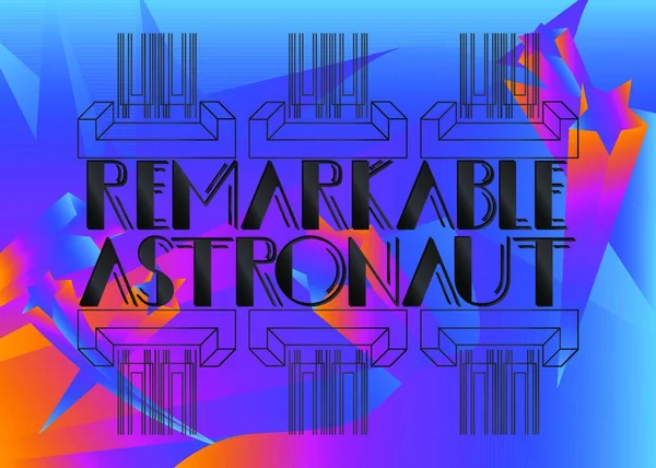Art Deco Notable Astronauta Texto Tarjeta Felicitación Decorativa Signo Con — Vector de stock