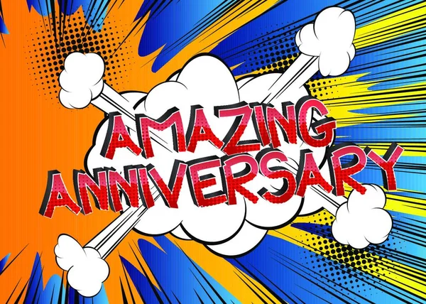 Amazing Anniversary Palabras Dibujos Animados Estilo Cómic Sobre Fondo Cómics — Archivo Imágenes Vectoriales