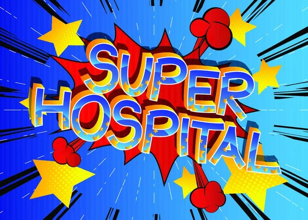 Super Hospital Comic Book Style Cartoon Words Abstract Comics Background — Vetor de Stock