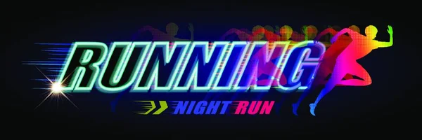 Neon Fény Stílusú Éjszakai Futás Esemény Banner Színes Féltónusú Futó — Stock Vector