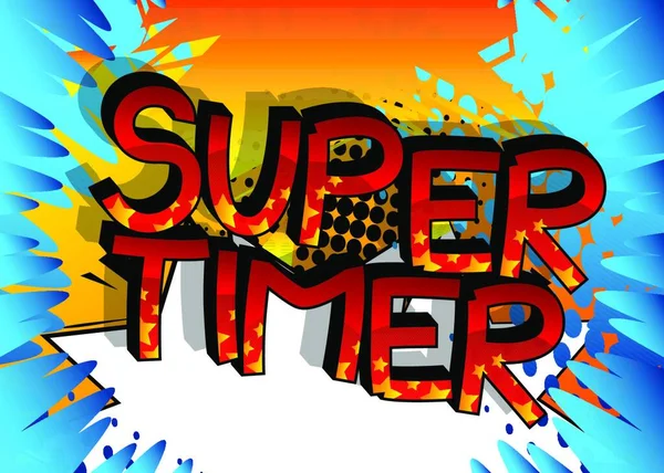 Super Timer Comic Book Style Cartoon Words Abstract Comics Background —  Vetores de Stock