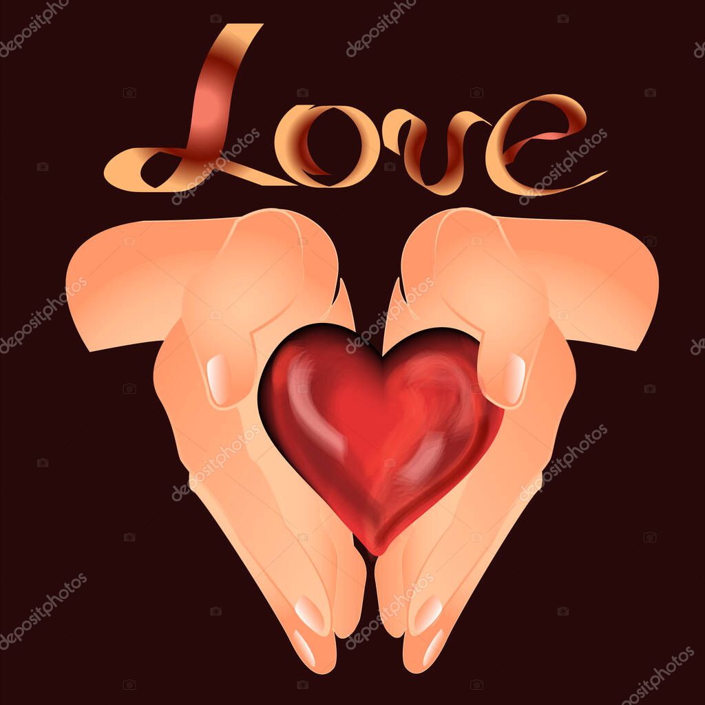 Heart in the palms. vector illustration of hands on a dark background. lettering the words love. Valentines Day card.
