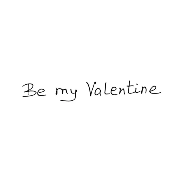 Be my Valentine. Hand lettering of Valentine's Day isolated on white background. Phrase, handwriting for greeting cards, logo, banners, labels icons printing stationery posters web — Stock Photo, Image