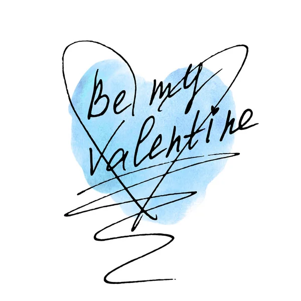Be my Valentine. Hand lettering of Valentine's Day on the background of a watercolor spot. Phrase, handwriting isolated for greeting cards, logo, banners, labels icons printing stationery posters web — Stock Photo, Image