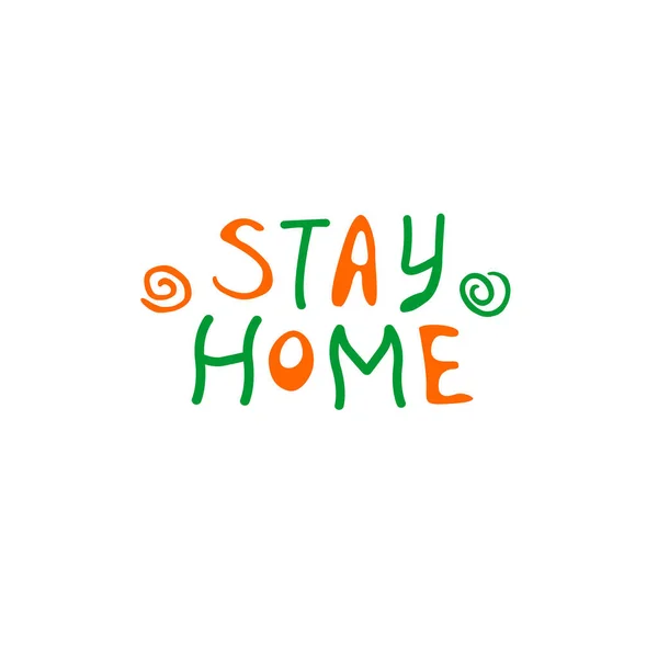 Stay Home Stay Safe Hand Vector Lettering Theme Quarantine Self — Stock Vector
