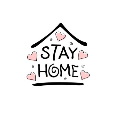 Evde kal, güvende ol. Karantina, kendini koruma süreleri ve el yapımı koronavirüs önleme temalı el yazısı. Sosyal ağlar, el ilanları, çıkartmalar için cümleler.