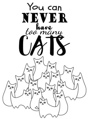 A lot of weird contour cats with text 'you can never have too many cats'