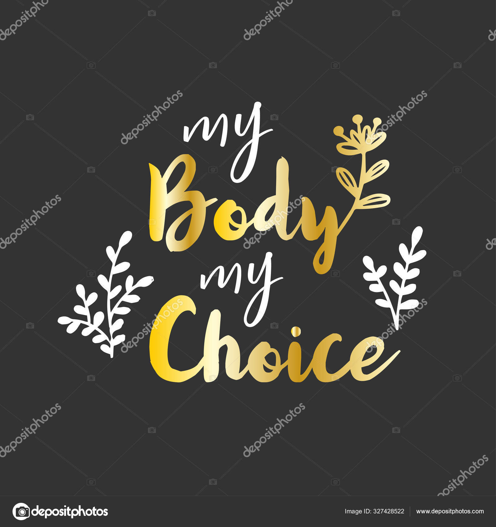 My Body My Choice. Lettering Poster or Card Stock Vector Image by