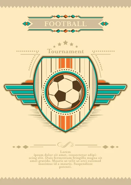 Cartaz de futebol em estilo retro com emblema e bola. Convite de torneio . — Vetor de Stock