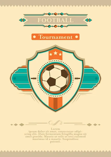 Cartaz de torneio retro de futebol com bola, emblema e estrelas . —  Vetores de Stock