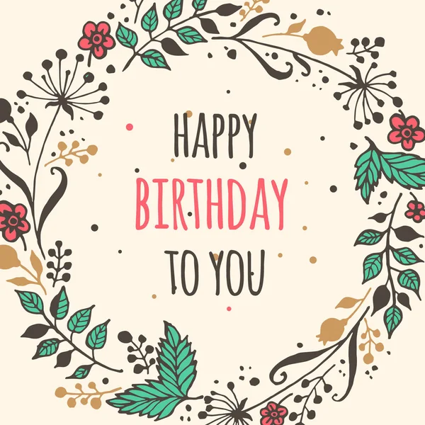 Gelukkige verjaardag en uitnodiging kaart met bloemen krans, borstel kalligrafie. Vectorillustratie — Stockvector