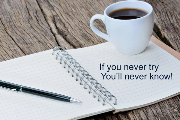 If you never try you'll never know text on page — Stock Photo, Image