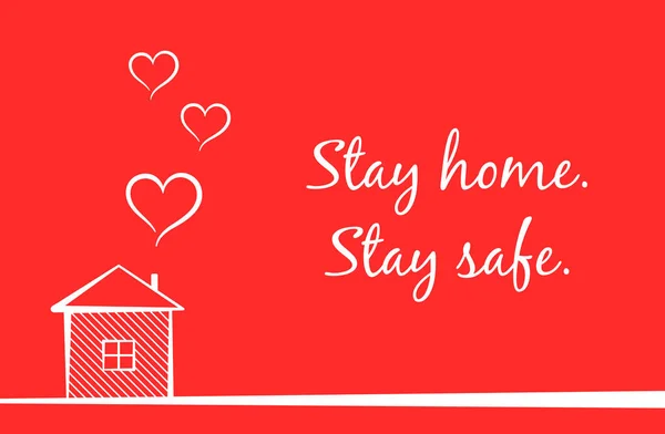 红色海报 上面有华丽的手写白色题词 待在家里 呆在安全的地方 房屋的阴影剪影和三颗心从烟囱冒出的烟 矢量图形 — 图库矢量图片