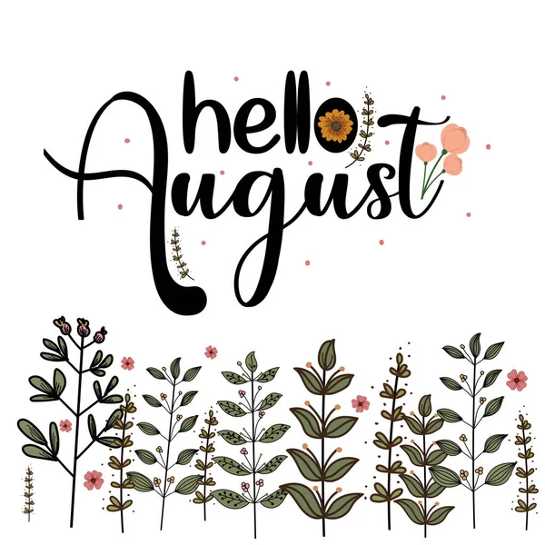 Hallo August Monat Mit Blüten Und Blättern Dekoration Blumig Illustration — Stockvektor