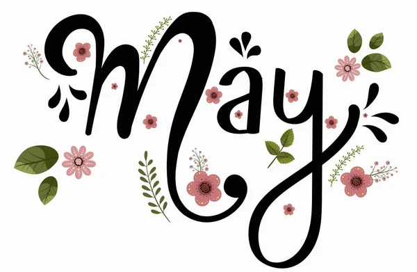 May Month Vector Flowers Leaves Decoration Text Floral Hand Drawn — Stock Vector