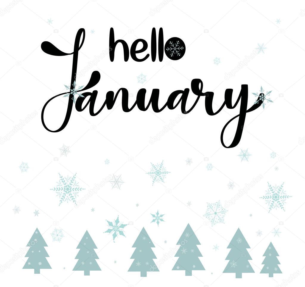 Hello January month with snowflakes on the trees. Decoration snowflakes. Illustration month January