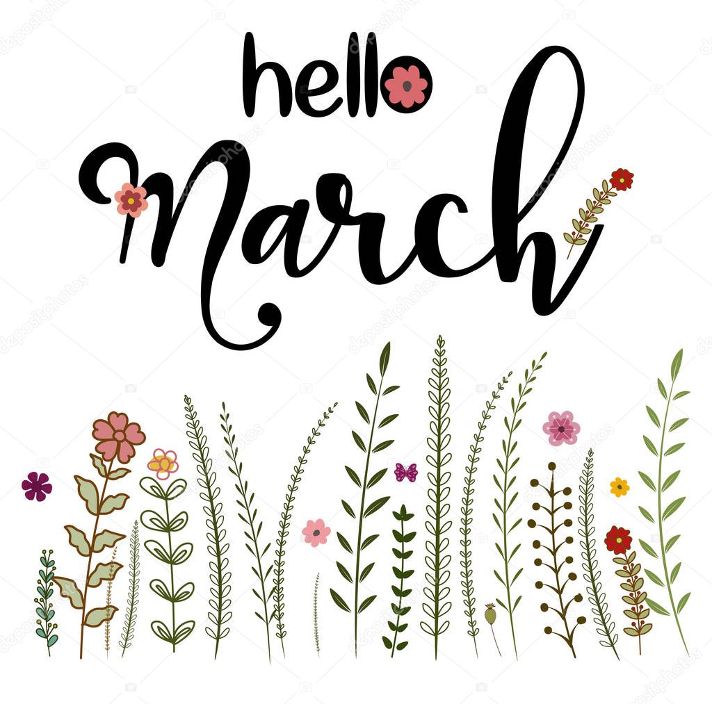 Hello March month with flowers and leaves. Decoration floral. Illustration month March