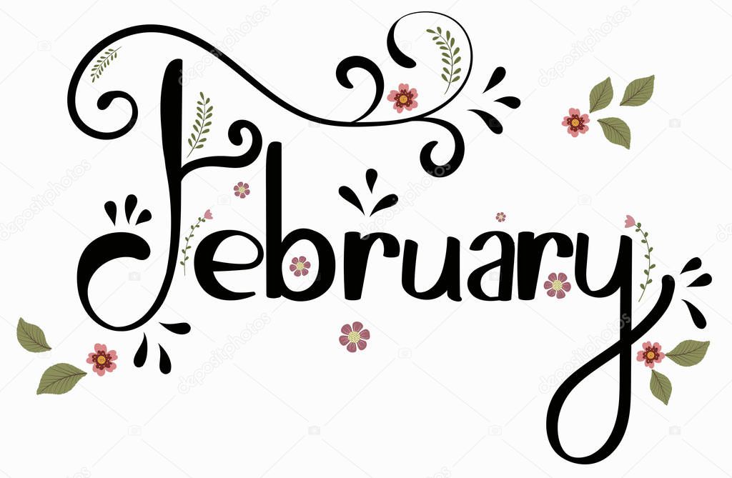 FEBRUARY month vector with flowers and leaves. Decoration text floral. Hand drawn lettering. Illustration february calendar